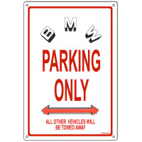 BMW Parking Only Metal Sign - 12" x 18"