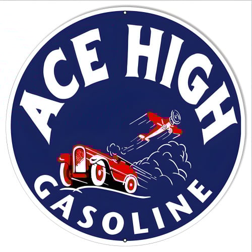 Ace High Gasoline Metal Sign - 24" Round