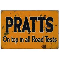 Pratt's On Top in all Road Test's Metal Sign - 12" x 18"