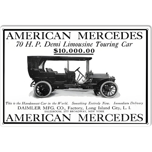 American Mercedes 70 H.P. Demi Limousine Tour Car Metal Sign - 12" x 18"