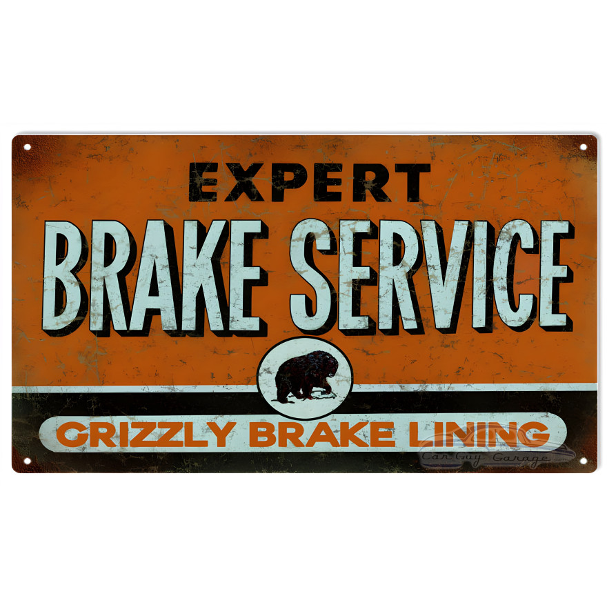 Grizzly Expert Brake Service Metal Sign - 8" x 14" Grizzly Expert Brake Service Metal Sign - 8" x 14"