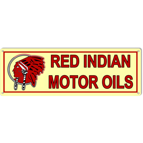 Red Indian Motor Oils Metal Sign - 6" x 18"
