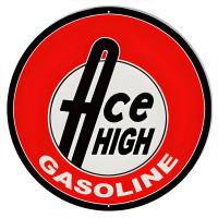 Ace High Gasoline Motor Oil Metal Sign - 24" Round