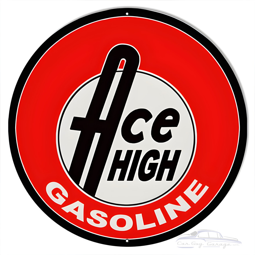 Ace High Gasoline Motor Oil Metal Sign - 24" Round Ace High Gasoline Motor Oil Metal Sign - 24" Round