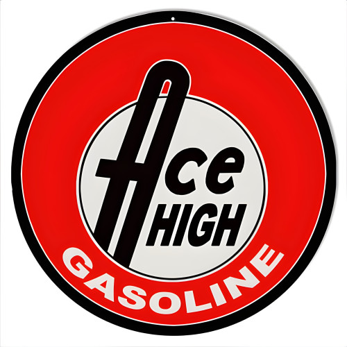 Ace High Gasoline Motor Oil Metal Sign - 14" Round