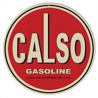 Calso Gasoline Motor Oil Metal Sign - 14" Round