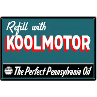 Refill With Koolmotor Cities Service The Perfect Pennsylvania Motor Oil Metal Sign - 12" x 18"