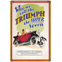 Triumph The Super Seven Vintage Automobile Metal Sign - 12" x 18"