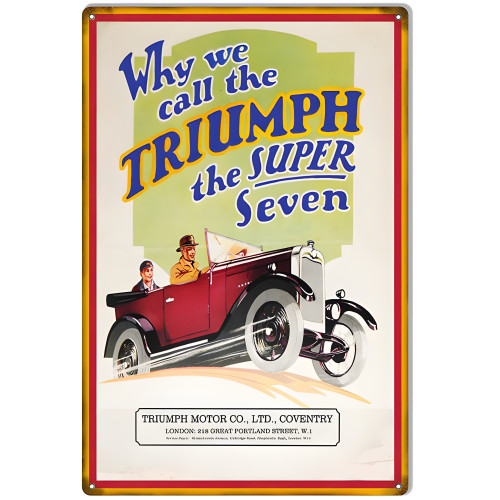 Triumph The Super Seven Vintage Automobile Metal Sign - 12" x 18"