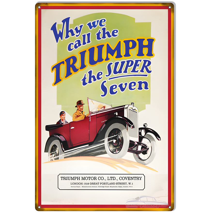 Triumph The Super Seven Vintage Automobile Metal Sign - 12" x 18" Triumph The Super Seven Vintage Automobile Metal Sign - 12" x 18"