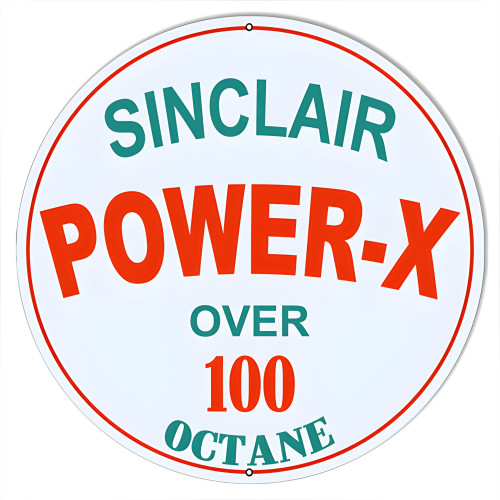 Sinclair Power-X Octane Motor Oil Metal Sign - 18" Round