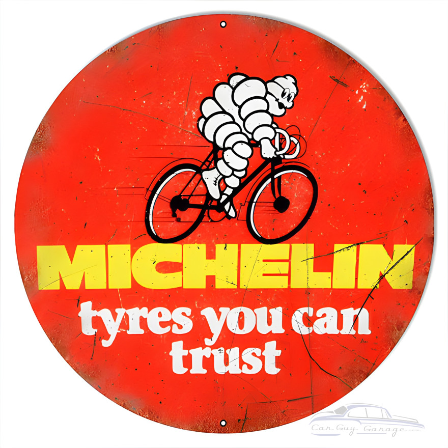 Michelin Tyres You Can Trust Gas Station Metal Sign - 18" Round Michelin Tyres You Can Trust Gas Station Metal Sign - 18" Round