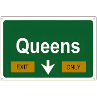 Queens Exit Only Garage Shop Metal Sign - 12" x 18"