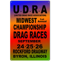 U.D.R.A Midwest Drag Races Motor Speedway Metal Sign - 12" x 18"