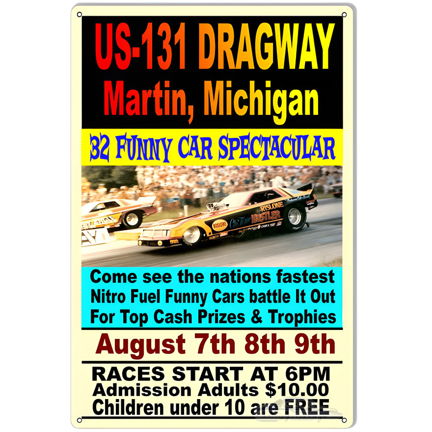 Funny Car Spectacular US-131 Motor Speedway Metal Sign - 12" x 18" Funny Car Spectacular US-131 Motor Speedway Metal Sign - 12" x 18"