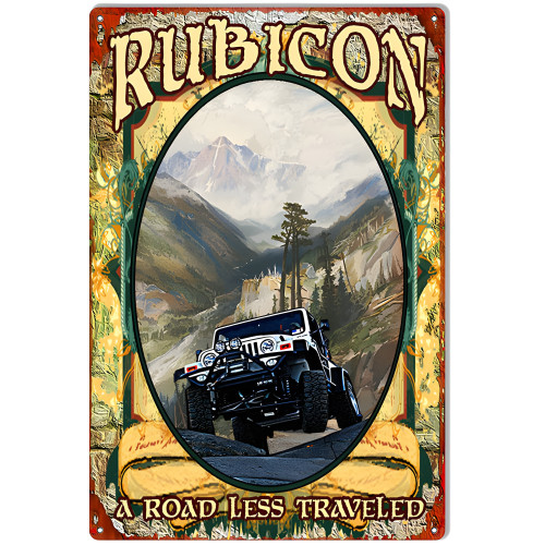 Jeep Rubicon Road Less Traveled Metal Sign - 12" x 18"
