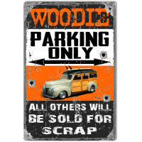Reproduction Aged Bullets Classic Woodie Car Parking Only Metal Sign - 12" x 18"