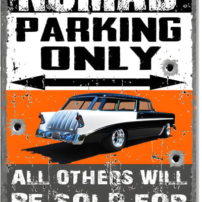 Nomad Parking Only Aluminum Sign - 12 x 18