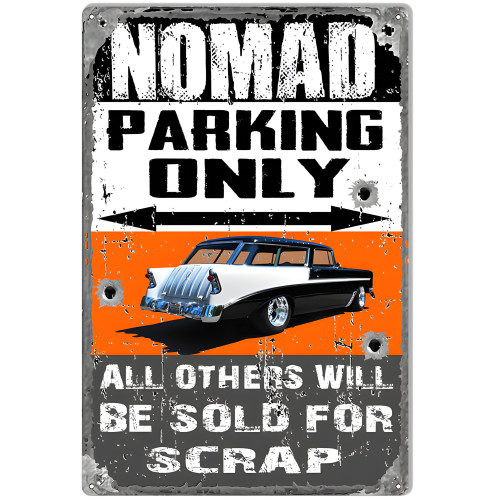 Nomad Parking Only Metal Sign - 12" x 18"