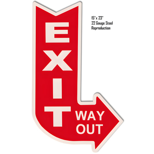 Right Exit Way Out Metal Sign - 15" x 23"