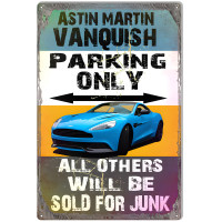 Astin Martin Vanquish Parking Only Metal Sign - 12" x 18"