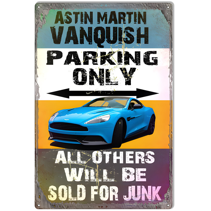 Astin Martin Vanquish Parking Only Metal Sign - 12" x 18" Astin Martin Vanquish Parking Only Metal Sign - 12" x 18"