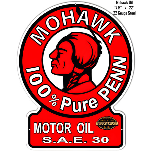 Mohawk 100% Pure Motor Oil Metal Sign - 17.5" x 22"