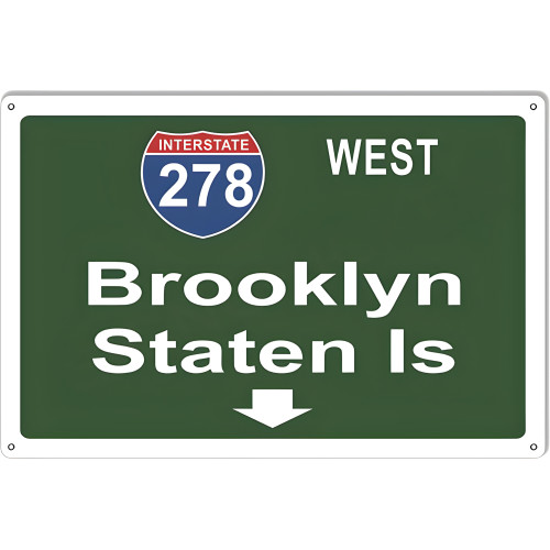 Brooklyn Staten Island Interstate Reproduction Metal Sign - 12" x 18"