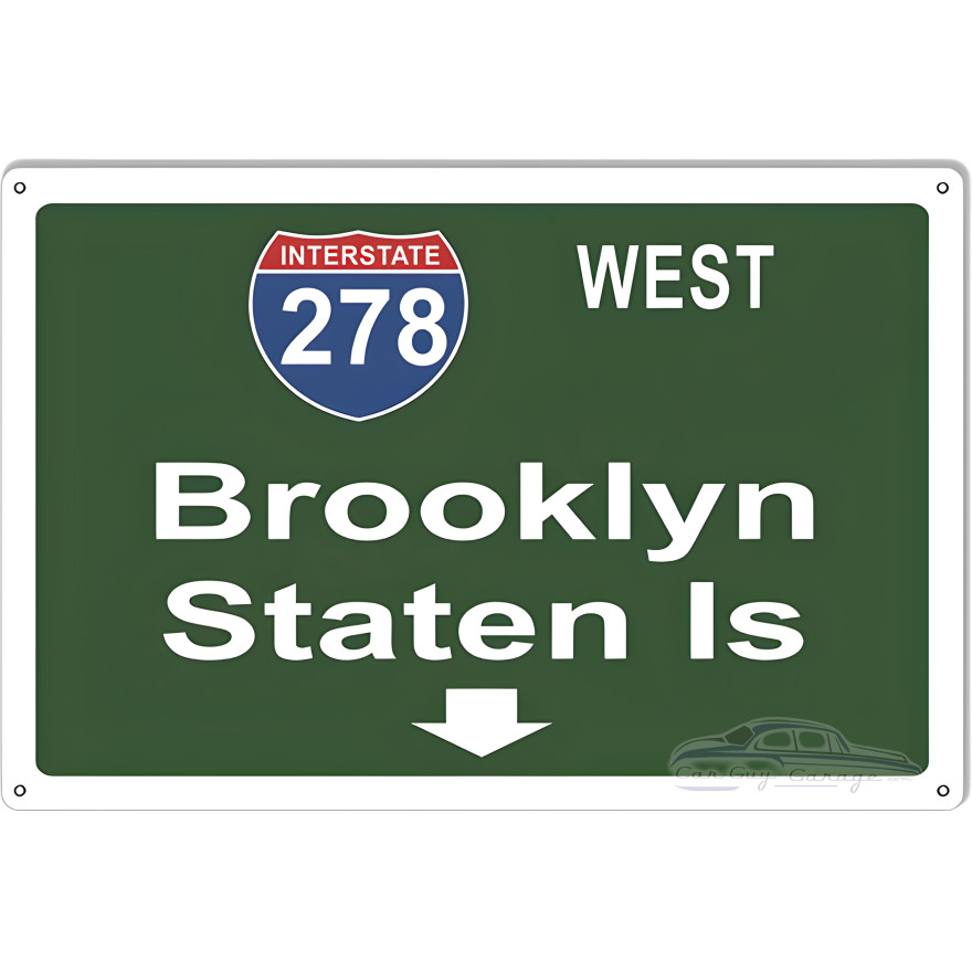 Brooklyn Staten Island Interstate Reproduction Metal Sign - 12" x 18" Brooklyn Staten Island Interstate Reproduction Metal Sign - 12" x 18"