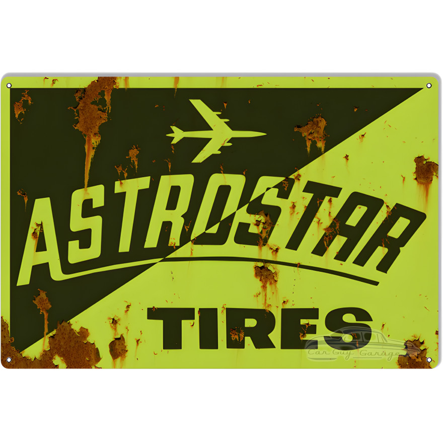 Vintage Astrostar Tires Reproduction Garage Shop Metal Sign - 12" x 18" Vintage Astrostar Tires Reproduction Garage Shop Metal Sign - 12" x 18"