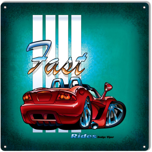 Fast Rides Dodge Viper Metal Sign - 12" x 12"