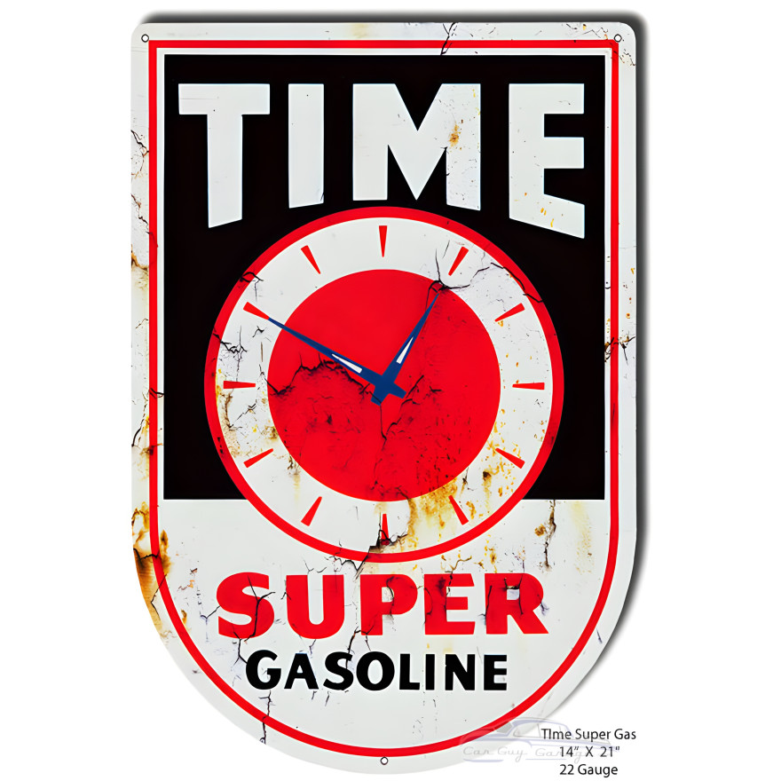 Time Gasoline Metal Sign - 14" x 21" Time Gasoline Metal Sign - 14" x 21"