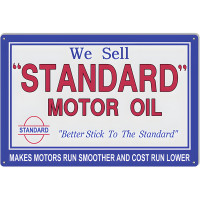 We Sell Standard Motor Oil Metal Sign - 12" x 18"