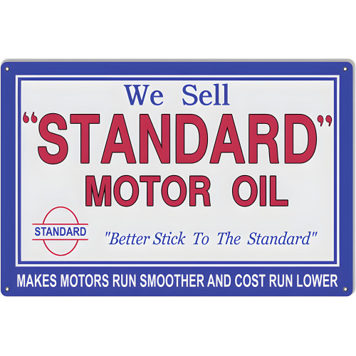 We Sell Standard Motor Oil Metal Sign - 12" x 18"