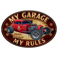 My Garage My Rules Metal Sign - 11" x 18"