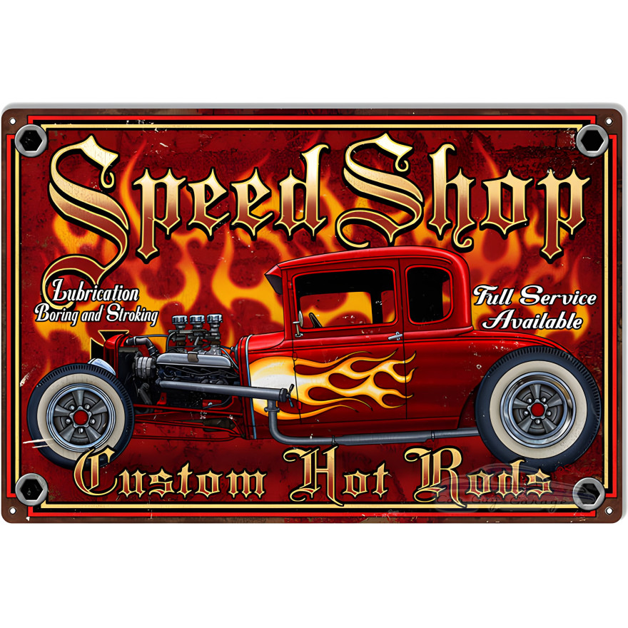 Speed Shop Custom Hot Rods Metal Sign - 12" x 18" Speed Shop Custom Hot Rods Metal Sign - 12" x 18"