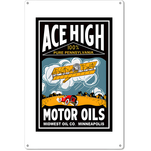 Ace High Motor Oils Metal Sign - 12" x 18"