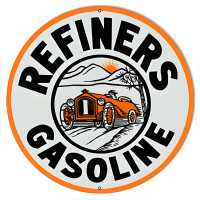 Refiners Gasoline Metal Sign - 30" Round