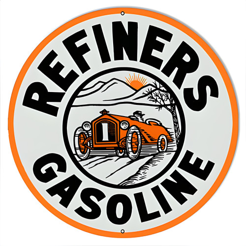 Refiners Gasoline Metal Sign - 30" Round