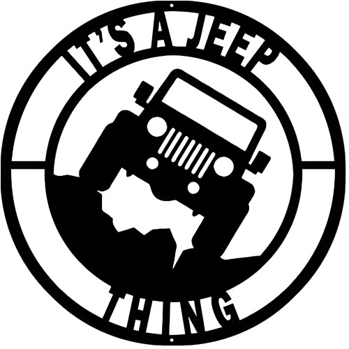 Its A Jeep Thing Cut Out Metal Sign - 14" x 14"