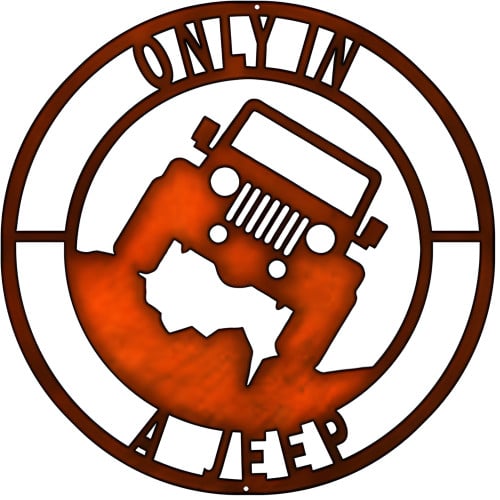 Only In A Jeep Metal Sign - 14" x 14"