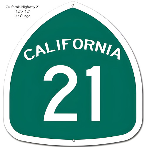 California 21 Highway Reproduction Garage Shop Metal Sign - 12" x 12"