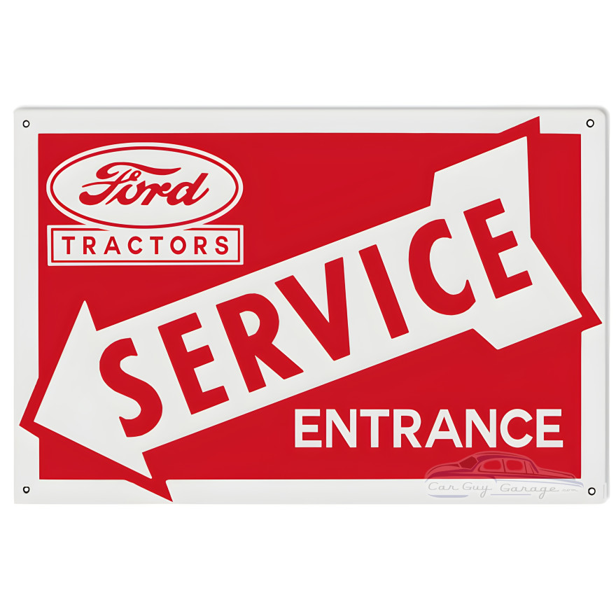 Ford Tractors Service Entrance Reproduction Country Metal Sign - 12" x 18" Ford Tractors Service Entrance Reproduction Country Metal Sign - 12" x 18"