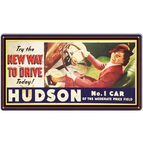 The New Way To Drive Hudson Automotive Co. Metal Sign - 10" x 18"
