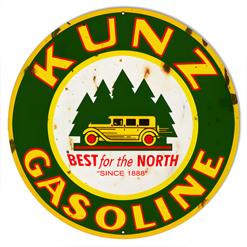 Kunz Gasoline Best For The North Metal Sign - 15" Round