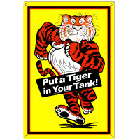 Esso Put A Tiger In Your Tank Metal Sign - 19" x 13"