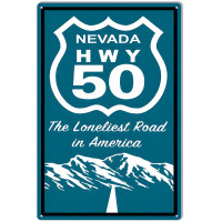 Nevada HWY 50 The Loneliest Road In America Metal Sign - 12" x 18"