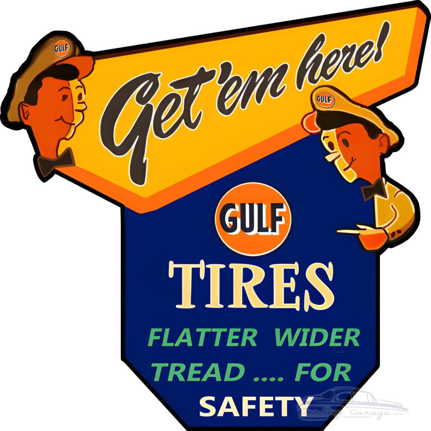 Gulf Tire - Get 'em here! Metal Sign - 29" x 29"