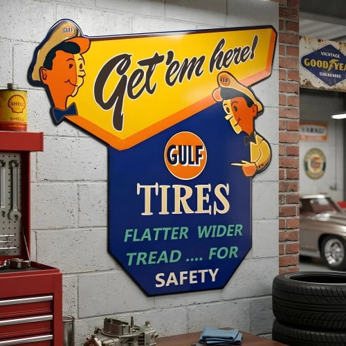 Gulf Tire - Get 'em here! Metal Sign - 29" x 29"