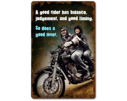 A Good Rider Metal Sign